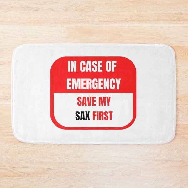 Item preview, In Case of Emergency, Save my Sax First designed and sold by choceclairs.
