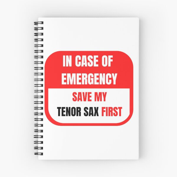 Item preview, In Case of Emergency, Save my Tenor Sax First designed and sold by choceclairs.