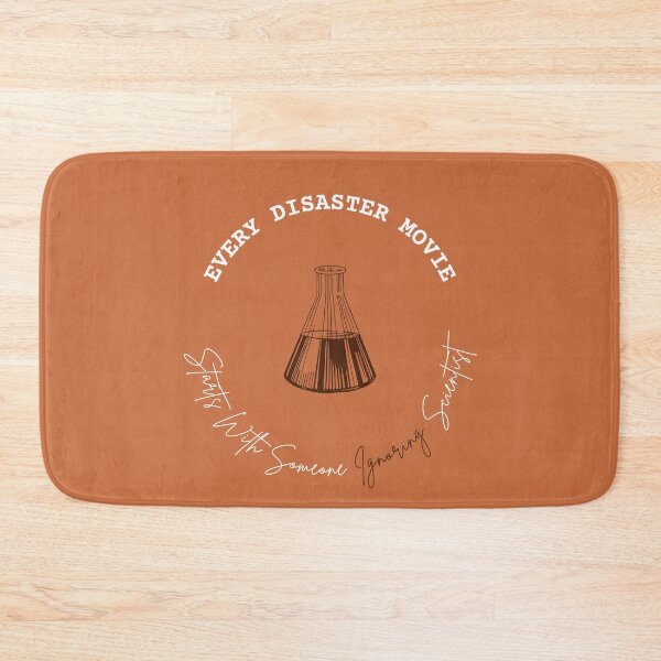 Item preview, Every Disaster Movie Starts With Someone Ignoring Scientist designed and sold by DiegoUrz.