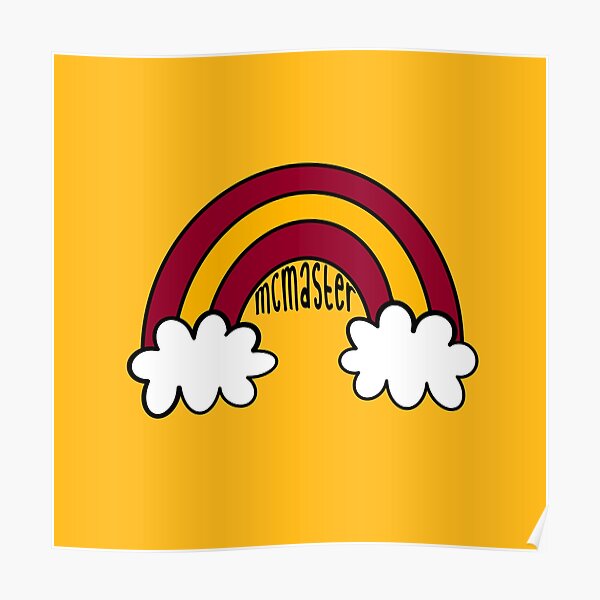 "McMaster University Red and Yellow Arch Rainbow" Poster for Sale by jessicaleah15 Redbubble