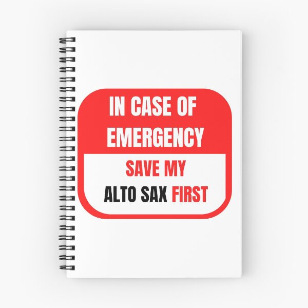 Item preview, In Case of Emergency, Save my Alto  Sax First designed and sold by choceclairs.