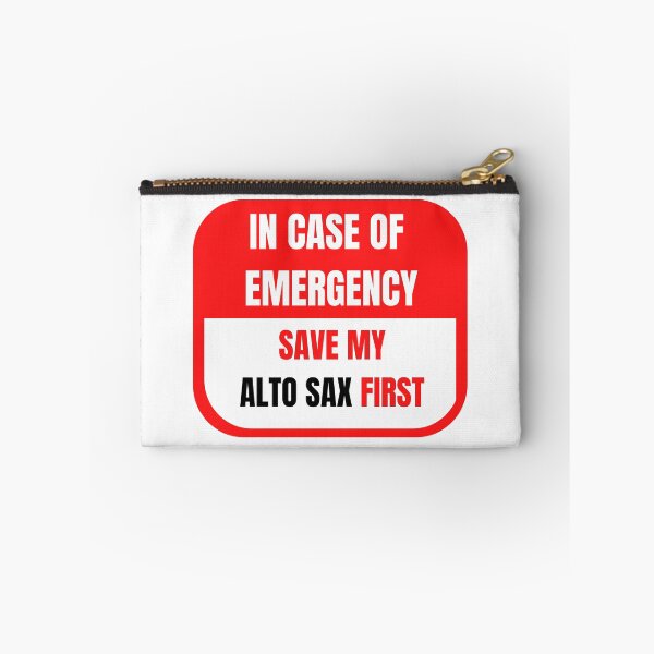 Item preview, In Case of Emergency, Save my Alto  Sax First designed and sold by choceclairs.