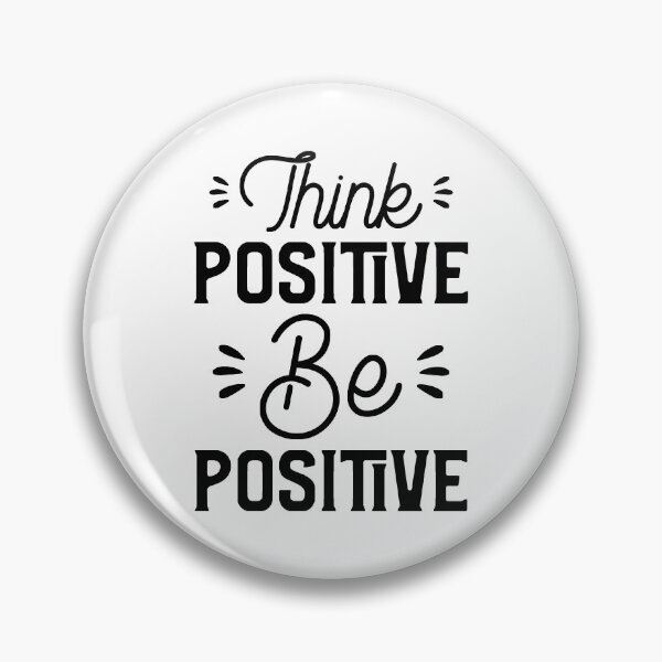 Item preview, Think Positive Be Positive designed and sold by YOYOCollection.
