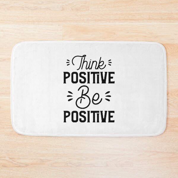 Item preview, Think Positive Be Positive designed and sold by YOYOCollection.