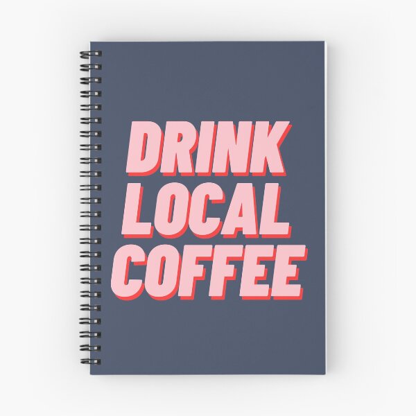 Item preview, Drink Local Coffee designed and sold by polishalpaca.