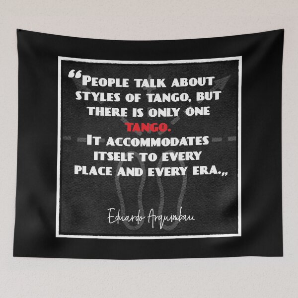 Item preview, Tango Quote - The Styles of Tango designed and sold by infinitetango.