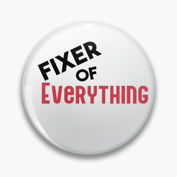 Item preview, Fixer Of Everything designed and sold by Heddar Badreddine.