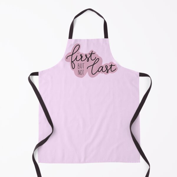 Item preview, First but Not Last - Pink designed and sold by pdaniels.