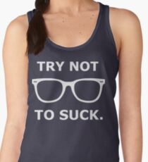 Try Not To Suck Women's Tank Top