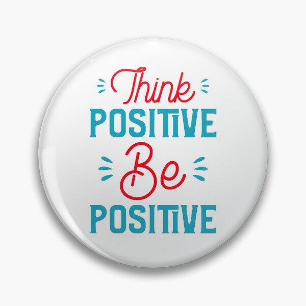 Item preview, Think Positive Be Positive designed and sold by YOYOCollection.