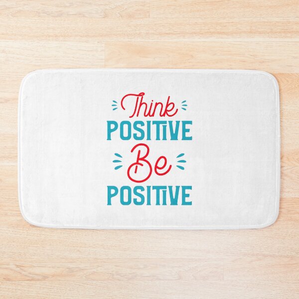 Item preview, Think Positive Be Positive designed and sold by YOYOCollection.