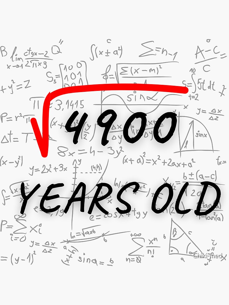 70th-birthday-square-root-of-70-years-old-sticker-for-sale-by-chiki