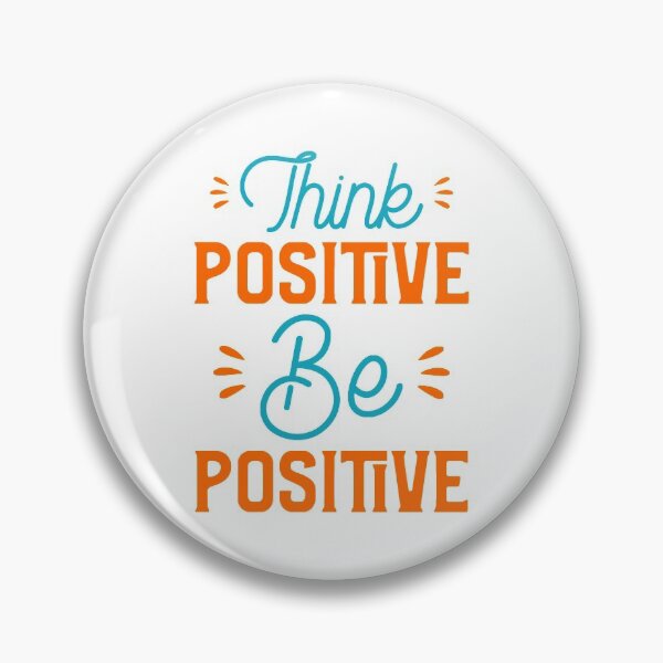 Item preview, Think Positive Be Positive designed and sold by YOYOCollection.