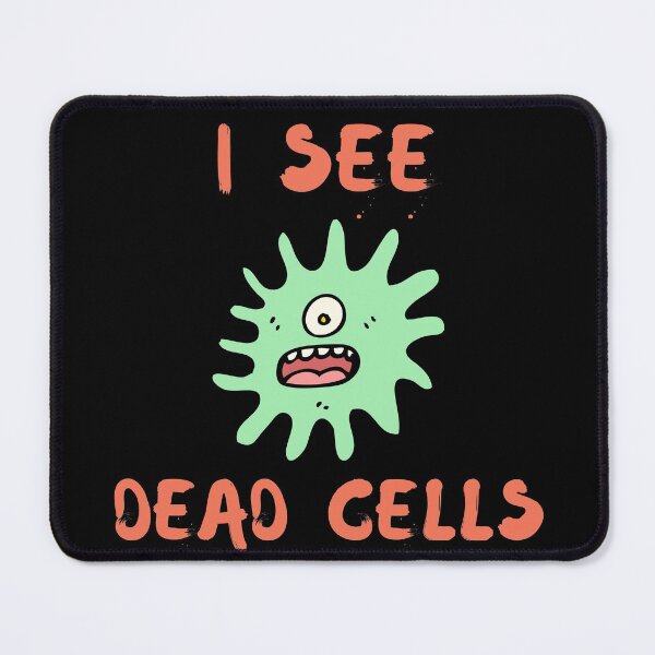 Item preview, I SEE DEAD CELLS!! CUTE COOL FUNNY Microbiology designed and sold by Hippiesole.