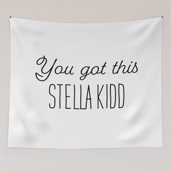 Item preview, You got this Stella Kidd designed and sold by Abbie's Prints.