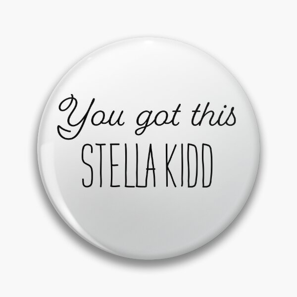 Item preview, You got this Stella Kidd designed and sold by Abbie's Prints.