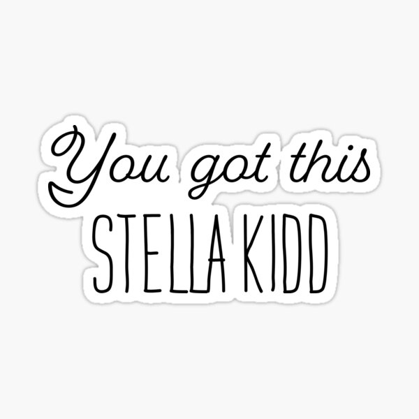 Artikel-Vorschau von Du hast diese Stella Kidd, designt und verkauft von Abbie's Prints.