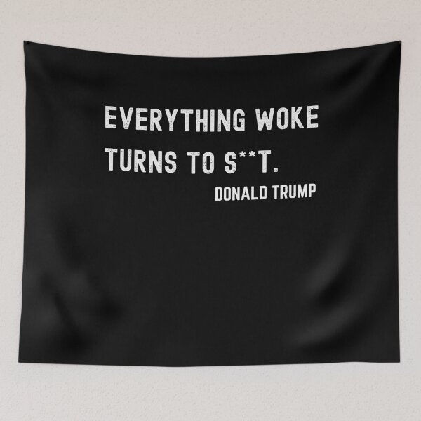 Item preview, Everything Woke Turns To Shit designed and sold by Your Favorite Shop.