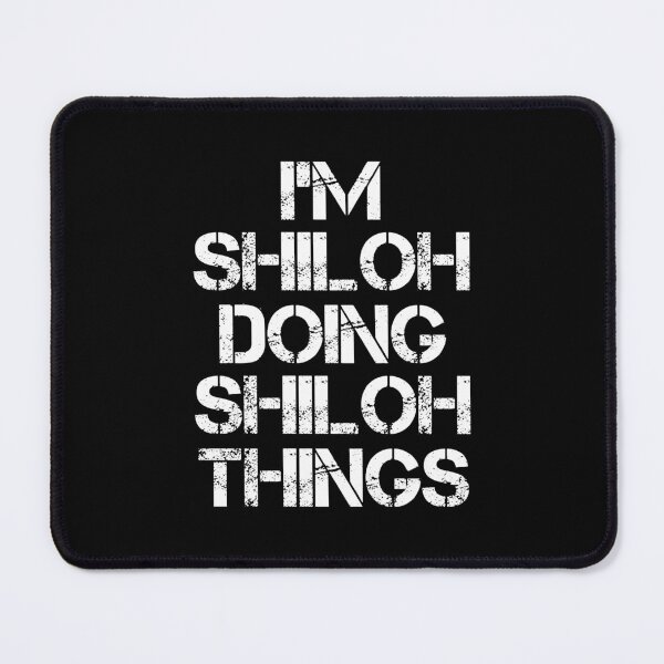 Item preview, Shiloh Name T Shirt - I'm Shiloh Doing Shiloh Things Name Gift Item Tee designed and sold by ownjuliann.