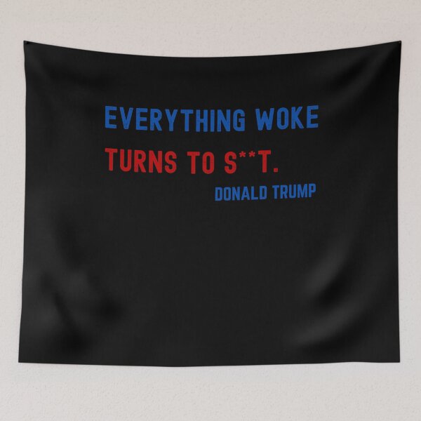 Item preview, Everything Woke Turns To Shit designed and sold by Your Favorite Shop.