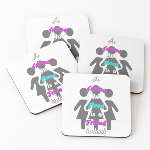 Item preview, Friend in need is a friend indeed designed and sold by Braw-Merch.