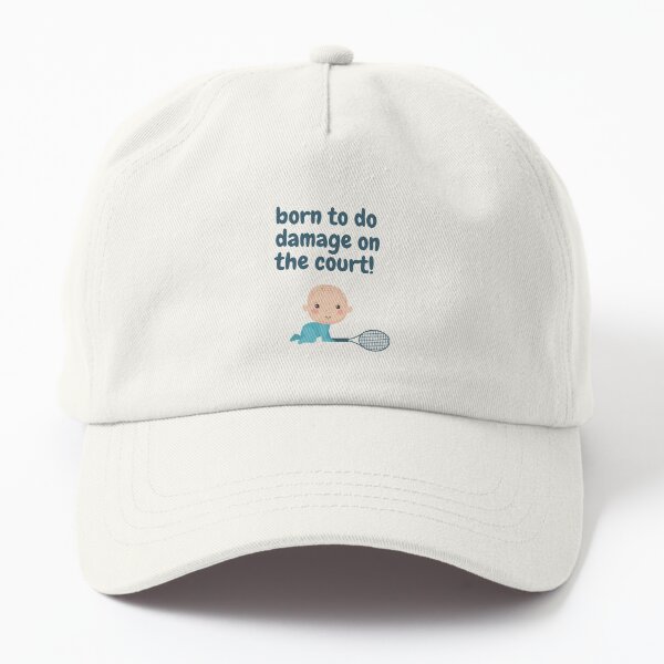Baby Boy Born to Do Damage on the Tennis Court Dad Hat