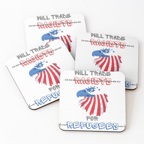 Item preview, Will Trade Racists For Refugees designed and sold by BunnyPanda0120.