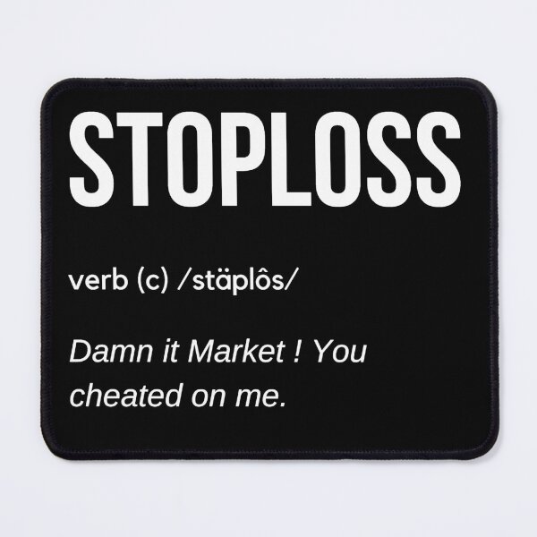 Item preview, Stop Loss Definition designed and sold by TraderShirts.