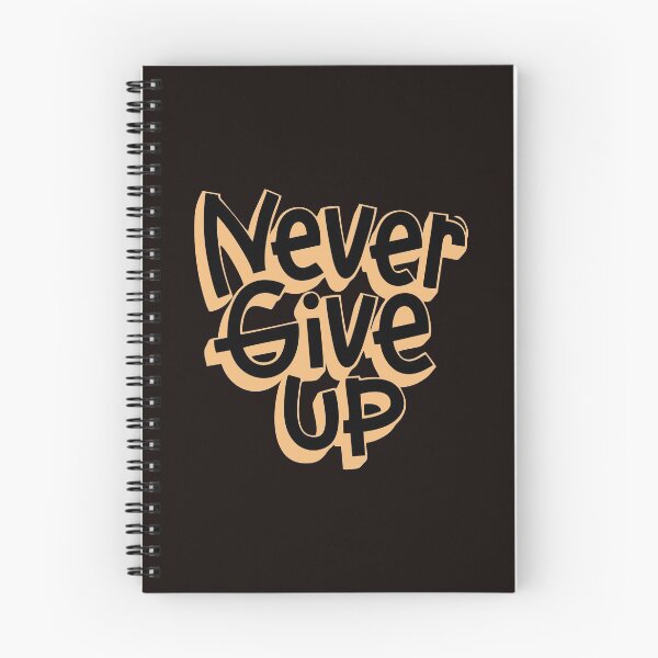 Item preview, Never Give Up designed and sold by TAYYAB ALI.
