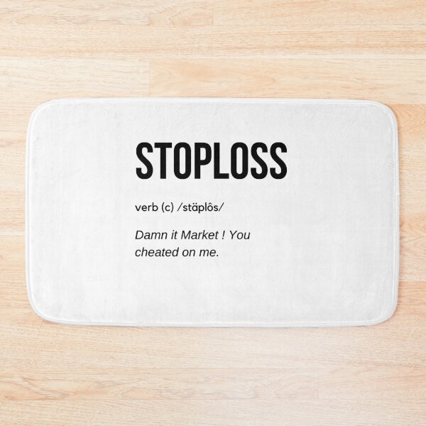 Item preview, Stop Loss Definition (Black) designed and sold by TraderShirts.