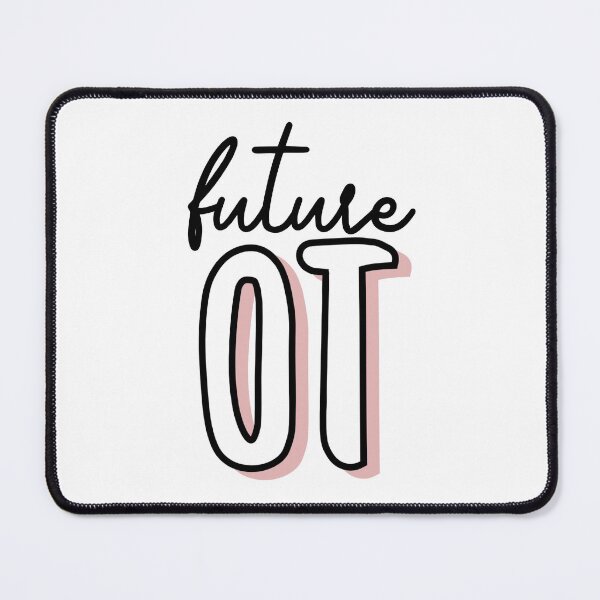 Item preview, Future OT | Occupational Therapy | OT | Occupational Therapist  designed and sold by Violet Treasures.