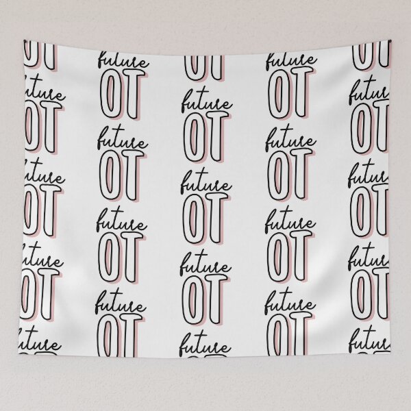 Item preview, Future OT | Occupational Therapy | OT | Occupational Therapist  designed and sold by Violet Treasures.