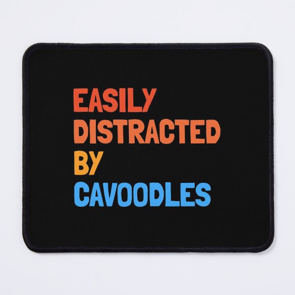 Item preview, Easily Distracted By Cavoodles - Funny Cavoodle Dog Gift designed and sold by Guarddogdrive.