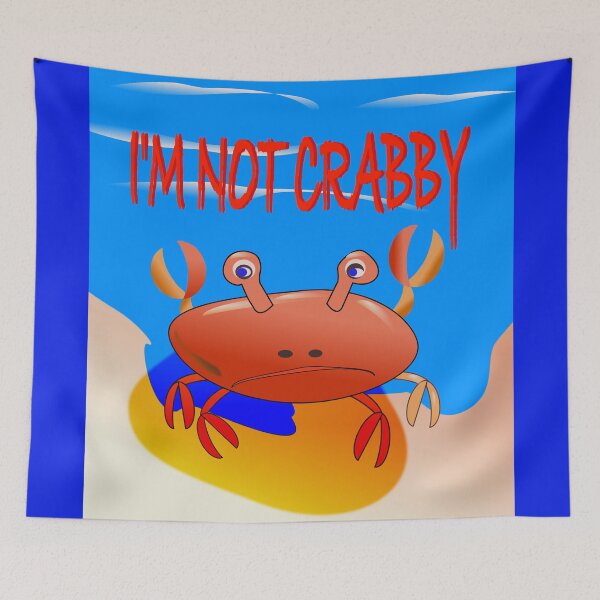 Item preview,  I'm Not CRABBY designed and sold by EdwardMonet.