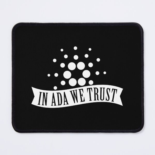 Item preview, In Cardano (ADA) We Trust designed and sold by Datblastedboy.