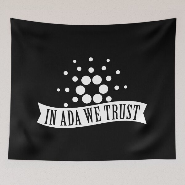 Item preview, In Cardano (ADA) We Trust designed and sold by Datblastedboy.