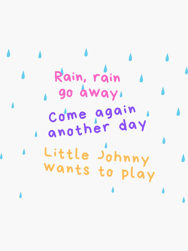 rain-rain-go-away-come-again-another-day-nursery-rhyme-sticker