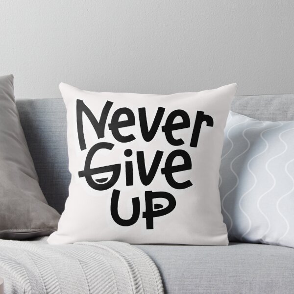 Item preview, Never Give Up designed and sold by TAYYAB ALI.