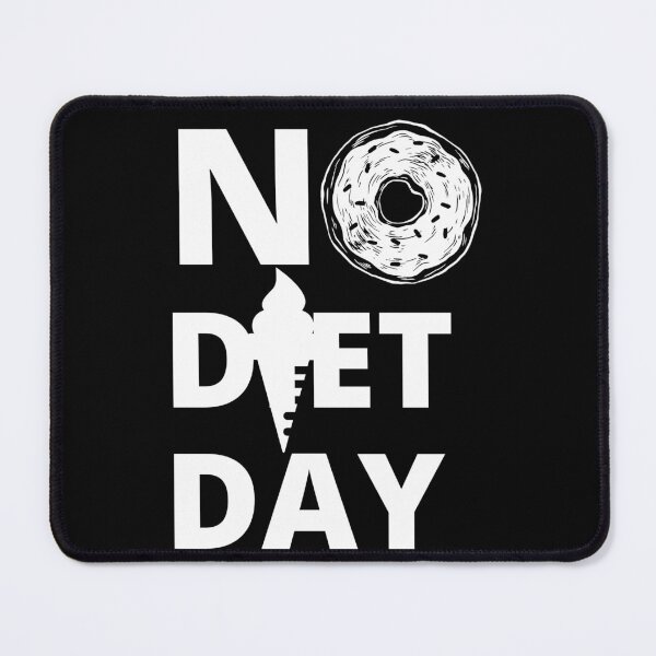 Item preview, No Diet Day designed and sold by Edenjodie.