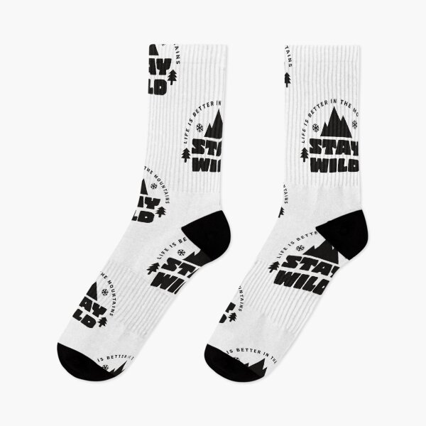 Item preview, STAY WILD - LIFE IS BETTER IN THE MOUNTAINS - BE WILD  designed and sold by Tropical Blood.