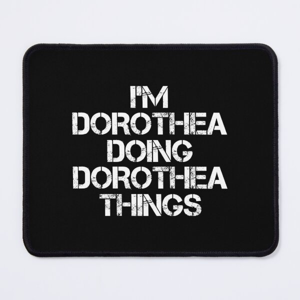 Item preview, Dorothea Name T Shirt - I'm Dorothea Doing Dorothea Things Name Gift Item Tee designed and sold by isalvatore.