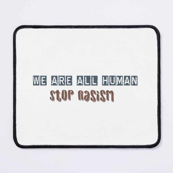 Item preview, Stop rasism designed and sold by IshrakDesign.