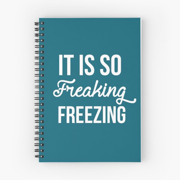 Item preview, It Is So Freaking Freezing designed and sold by kjanedesigns.