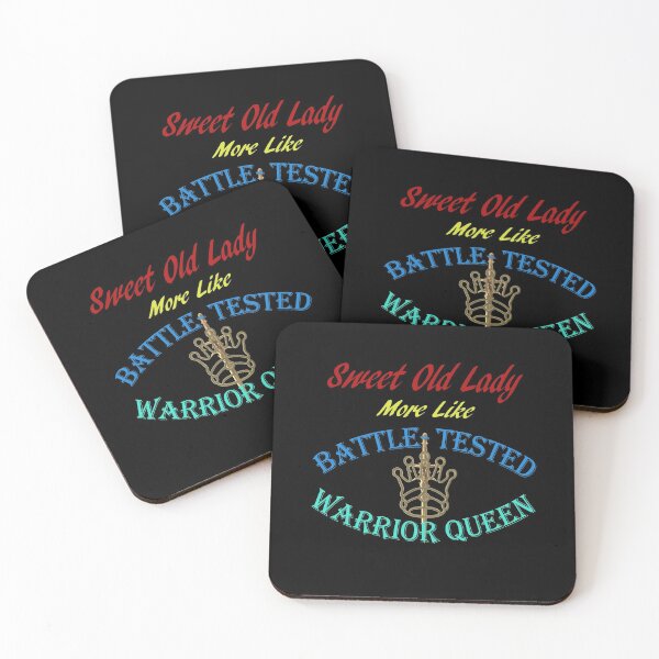 Item preview, Sweet Old Lady More Like Battle Tested Warrior Queen  designed and sold by david parry.