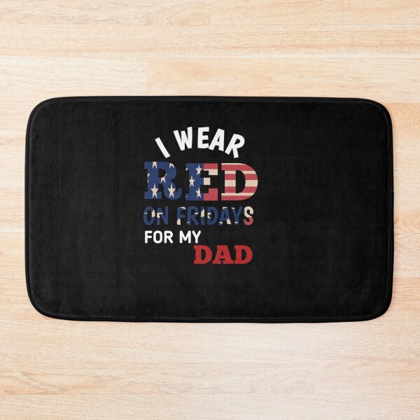 Item preview, Red Friday - Deployment Outfit Military Support Gift - i wear red on fridays for my dad designed and sold by The Nova Prints .
