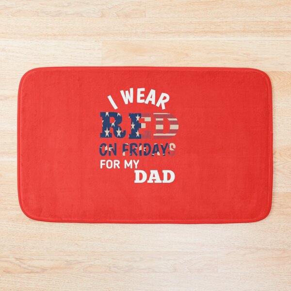 Item preview,  Red Friday - Deployment Outfit Military Support Gift - i wear red on fridays for my dad designed and sold by The Nova Prints .