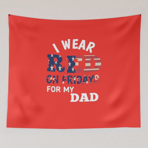 Item preview,  Red Friday - Deployment Outfit Military Support Gift - i wear red on fridays for my dad designed and sold by The Nova Prints .