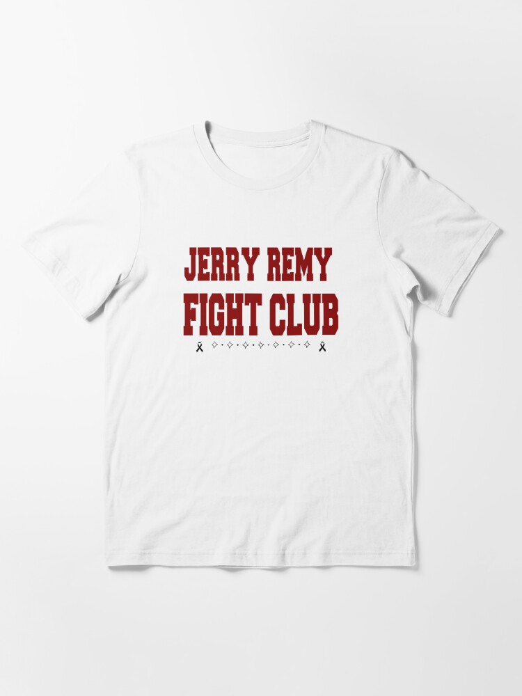 JERRY REMY - FIGHT CLUB Believe in Boston (XL) T-Shirt BOSTON RED SOX