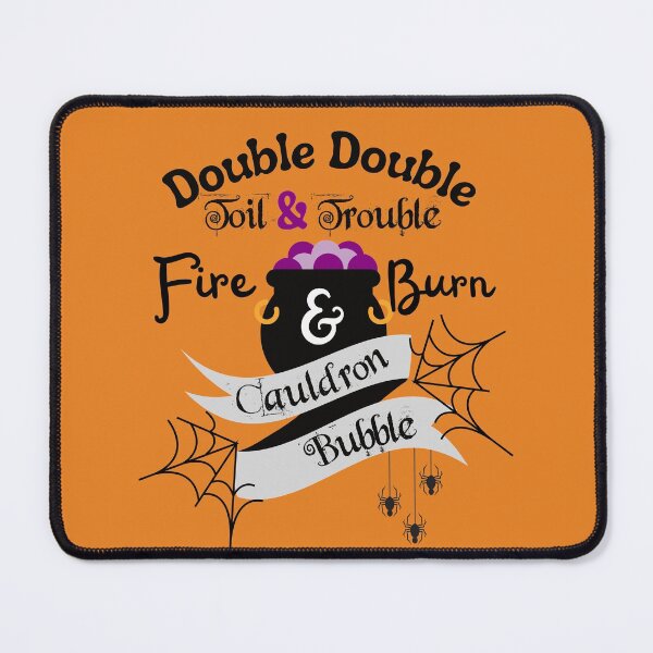 Item preview, Double Double Toil & Trouble Fire & Burn Cauldron Bubble designed and sold by ShowMePride.