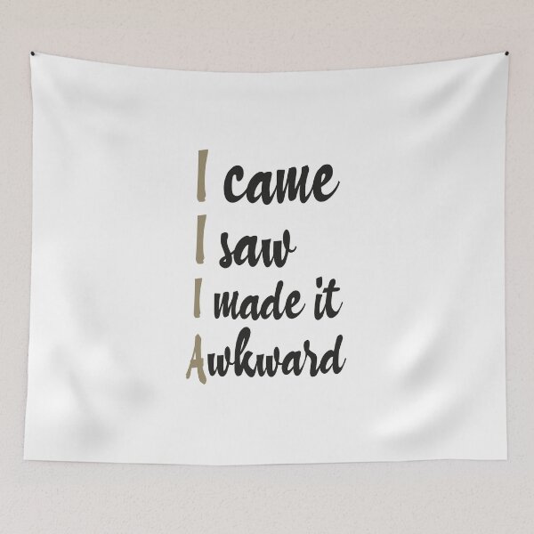 Item preview, I came I saw I made it Awkward designed and sold by Jadyco.